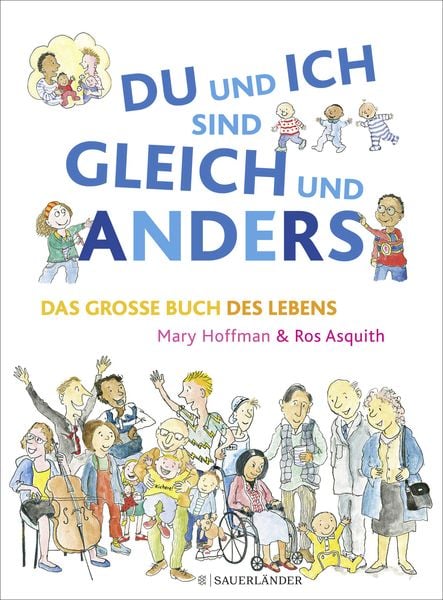 Produktbild: DU und ICH sind GLEICH und ANDERS. Das gro&szlig;e Buch des Lebens