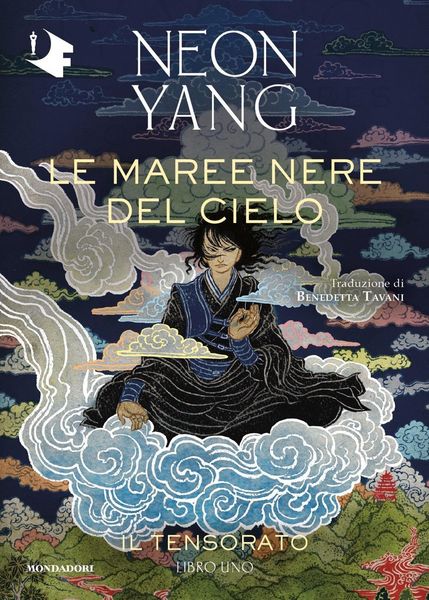 Produktbild: Le maree nere del cielo. Il Tensorato. Vol. 1