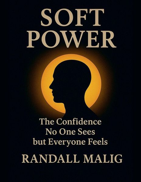 Produktbild: Soft Power The Confidence No One Sees but Everyone Feels