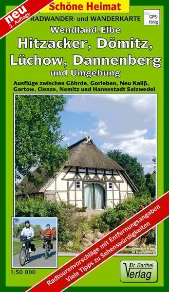 Radwander- und Wanderkarte Wendland.Elbe. Hitzacker, Dömitz, Lüchow, Dannenberg und Umgebung 1: 50 000, Sonstige von Verlag Barthel, Barthel, A,