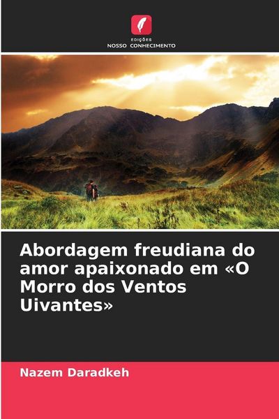 Produktbild: Abordagem freudiana do amor apaixonado em 'O Morro dos Ventos Uivantes'