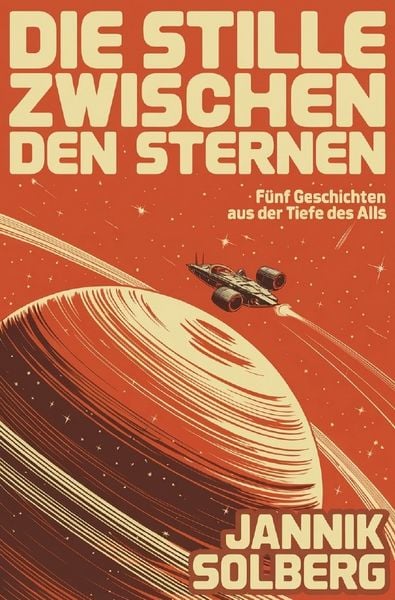 Die Stille zwischen den Sternen