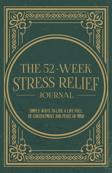 Produktbild: The 52-Week Stress Relief Journal