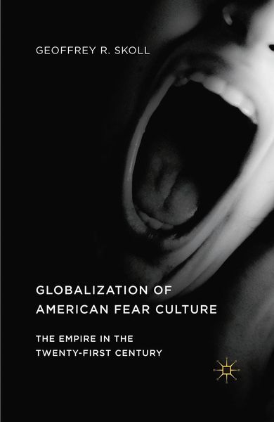 Produktbild: Globalization of American Fear Culture