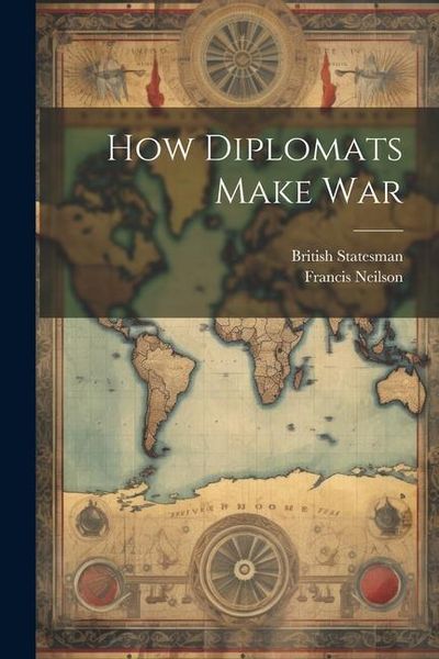Produktbild: How Diplomats Make War
