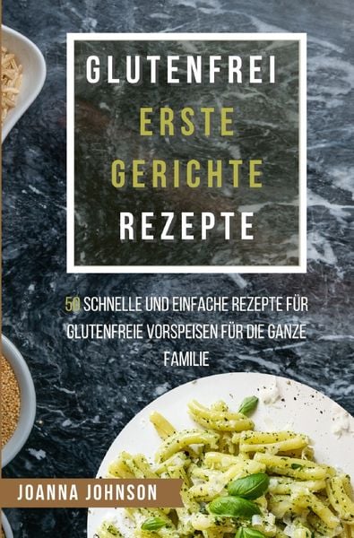 Produktbild: Kochb&uuml;cher / Glutenfrei Erste Gerichte Rezepte