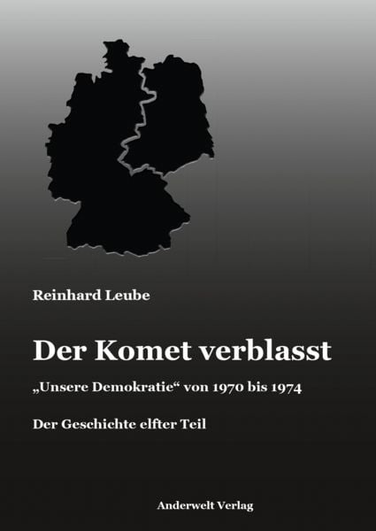 Der Komet verblasst, Gebundene Ausgabe von Reinhard Leube, Anderwelt Verlag, 9783940321435