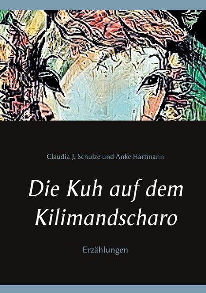 Produktbild: Die Kuh auf dem Kilimandscharo