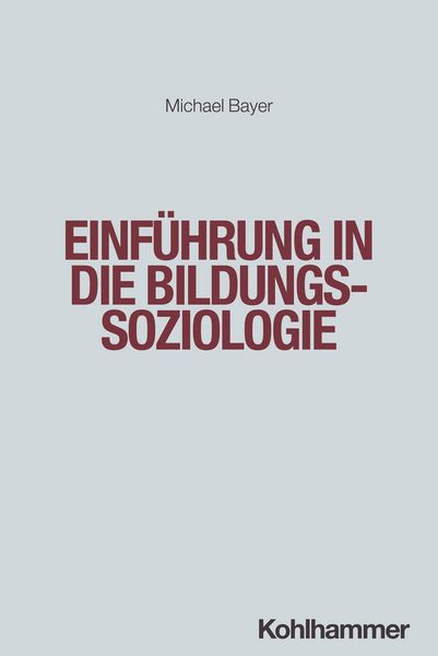 Produktbild: Einf&uuml;hrung in die Bildungssoziologie