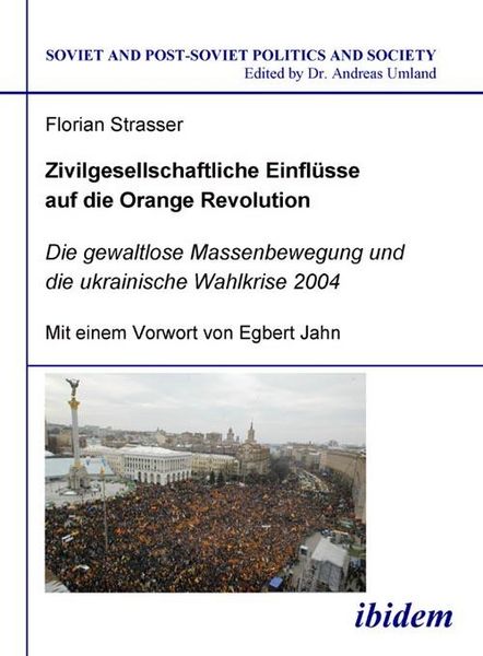 Produktbild: Zivilgesellschaftliche Einfl&uuml;sse auf die Orange Revolution