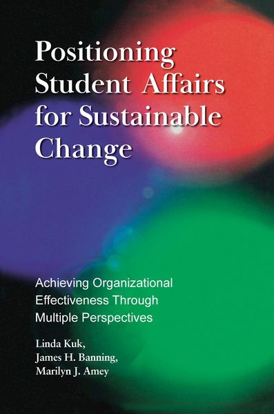 Produktbild: Positioning Student Affairs for Sustainable Change