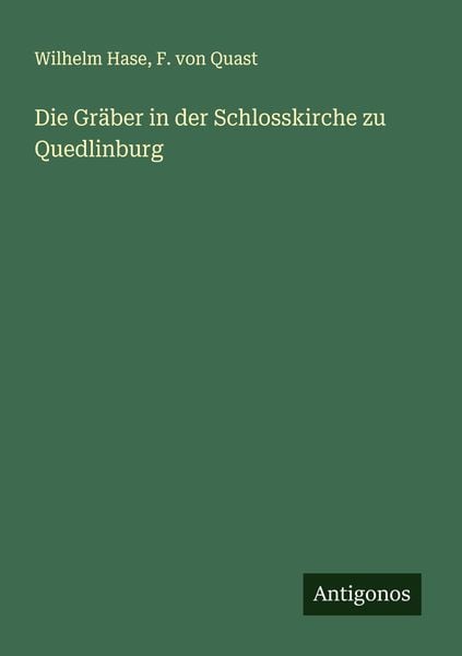 Produktbild: Die Gr&auml;ber in der Schlosskirche zu Quedlinburg