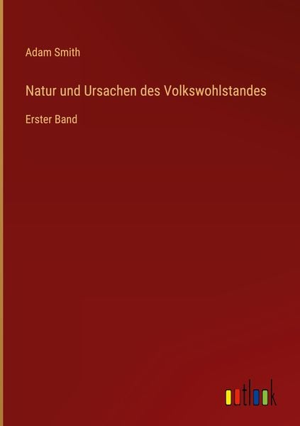 Produktbild: Natur und Ursachen des Volkswohlstandes
