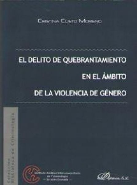 Produktbild: El delito de quebrantamiento en el &aacute;mbito de la violencia de g&eacute;nero