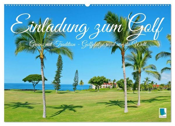 Produktbild: Einladung zum Golf (Wandkalender 2026 DIN A2 quer), CALVENDO Monatskalender