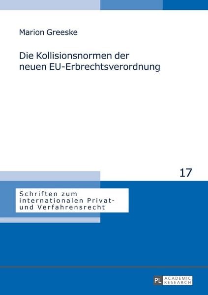 Produktbild: Die Kollisionsnormen der neuen EU-Erbrechtsverordnung