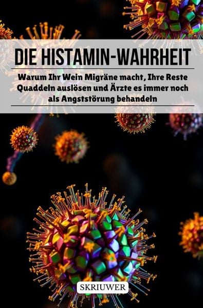 Produktbild: Die Histamin-Wahrheit