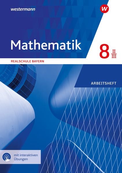Mathematik - Ausgabe 2016 für Realschulen in Bayern, Geheftet von , Westermann Schulbuchverlag, 978-3-14-145162-7