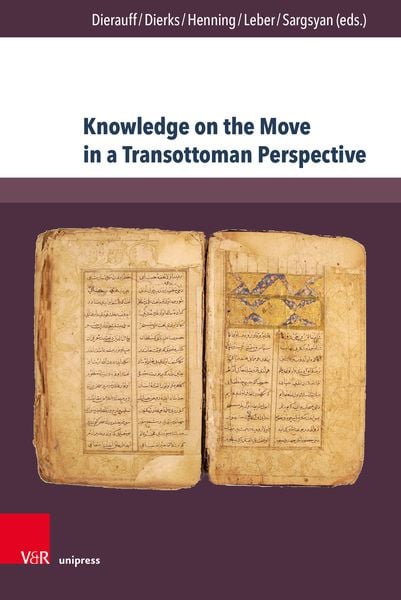 Produktbild: Knowledge on the Move in a Transottoman Perspective