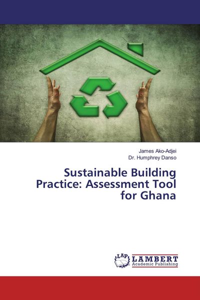 Produktbild: Sustainable Building Practice: Assessment Tool for Ghana
