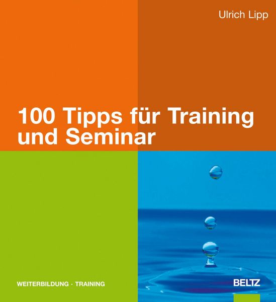 Produktbild: 100 Tipps f&uuml;r Training und Seminar