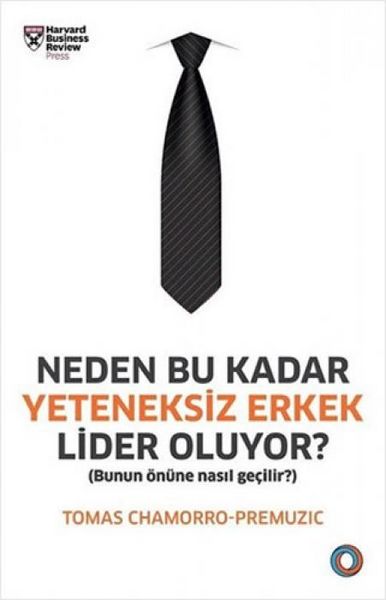 Produktbild: Neden Bu Kadar Yeteneksiz Erkek Lider Oluyor