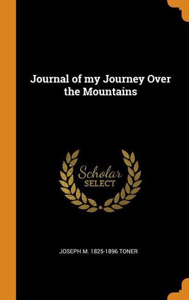 Produktbild: Journal of My Journey Over the Mountains