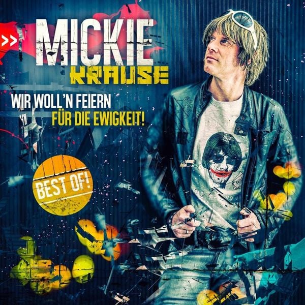 Produktbild: Krause, M: Wir woll'n feiern für die Ewigkeit - Best Of!