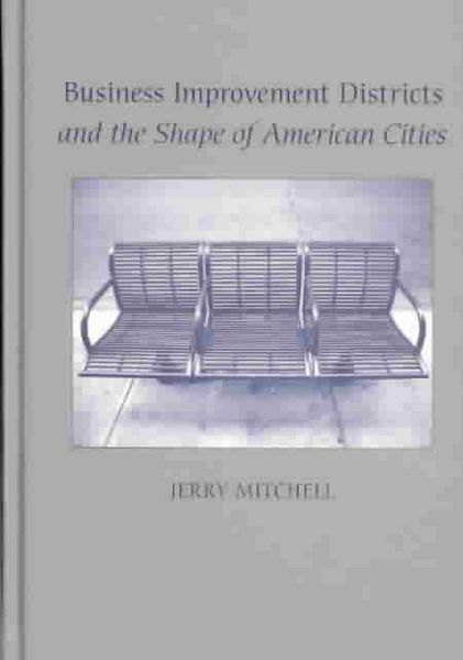 Produktbild: Business Improvement Districts and the Shape of American Cities