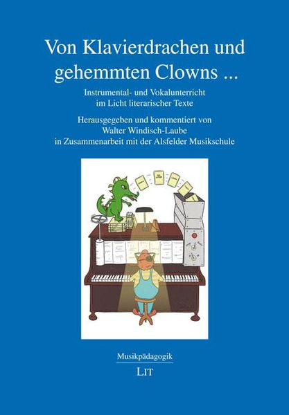 Produktbild: Von Klavierdrachen und gehemmten Clowns ...
