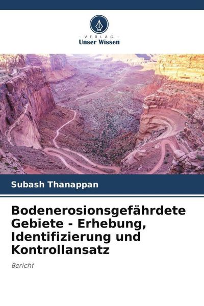 Produktbild: Bodenerosionsgef&auml;hrdete Gebiete - Erhebung, Identifizierung und Kontrollansatz