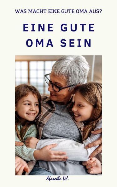 Produktbild: Eine gute Oma sein
