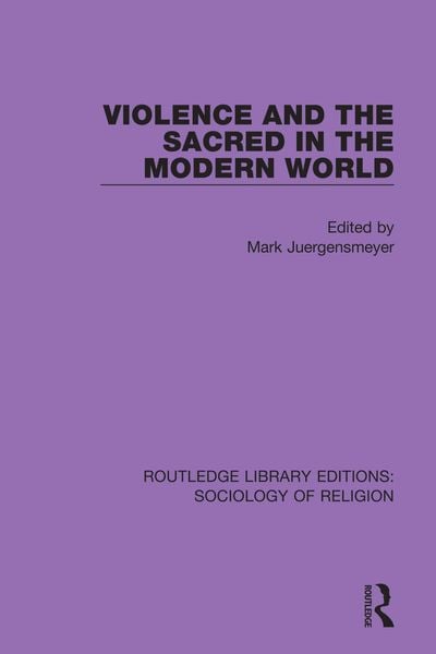 Produktbild: Violence and the Sacred in the Modern World
