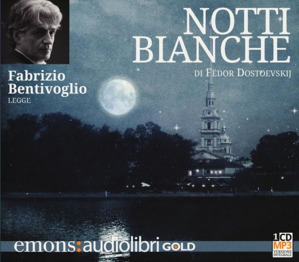 Produktbild: Dostoevskij, F: Notti bianche letto da Fabrizio Bentivoglio.