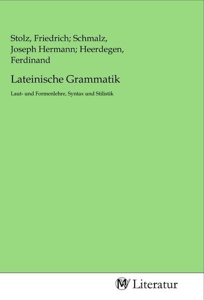Lateinische Grammatik, Taschenbuch von , MV-Literatur, 9783968742786