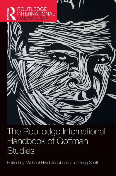 Produktbild: The Routledge International Handbook of Goffman Studies