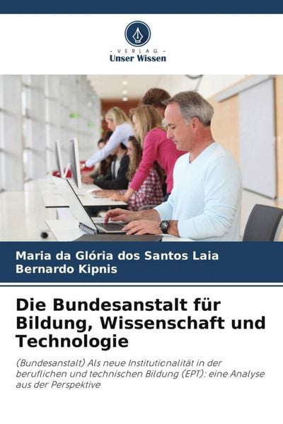 Die Bundesanstalt für Bildung, Wissenschaft und Technologie