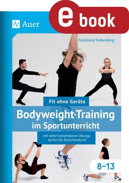 Produktbild: Bodyweight-Training im Sportunterricht 8-13