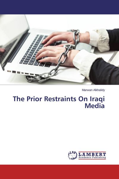 Produktbild: The Prior Restraints On Iraqi Media