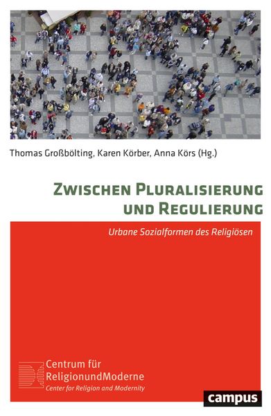 Produktbild: Zwischen Pluralisierung und Regulierung