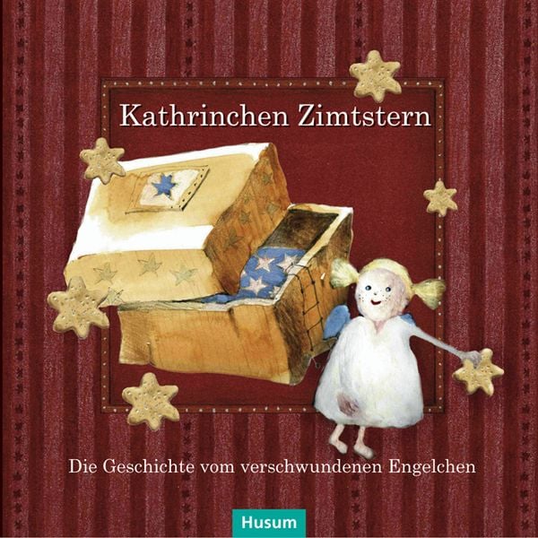 Kathrinchen Zimtstern, Gebundene Ausgabe von Bastian Backstein, Husum Druck- und Verlagsgesellschaft, 978-3-89876-621-0