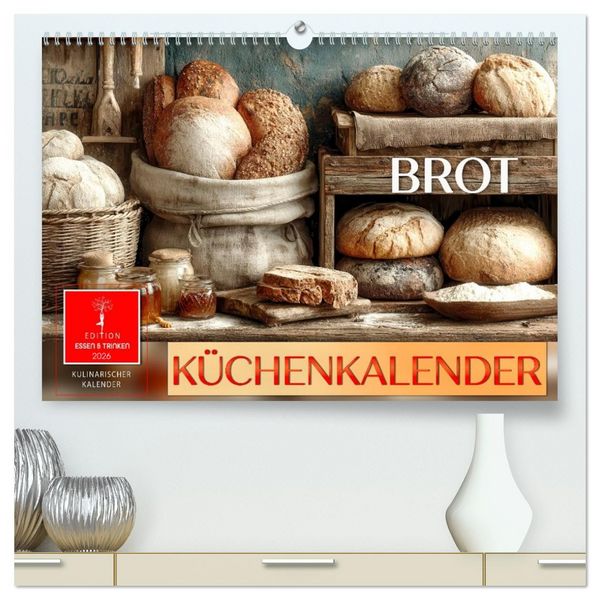 Produktbild: K&uuml;chenkalender Brot (hochwertiger Premium Wandkalender 2026 DIN A2 quer), Kunstdruck in Hochglanz