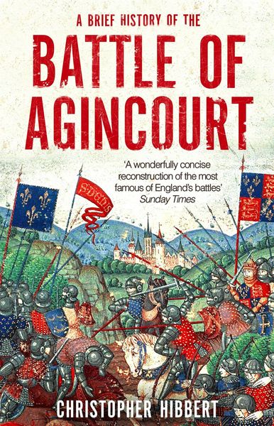 Produktbild: Hibbert, C: A Brief History of the Battle of Agincourt