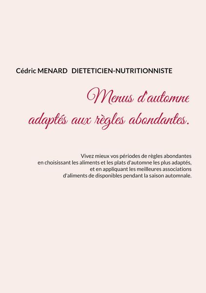 Produktbild: Menus d'automne adapt&eacute;s aux r&egrave;gles abondantes.