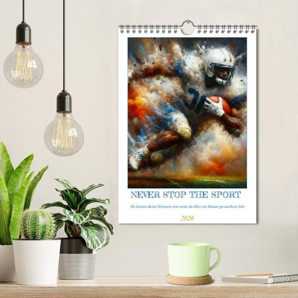 Produktbild: NEVER STOP THE SPORT (Wandkalender 2026 DIN A4 hoch), CALVENDO Monatskalender