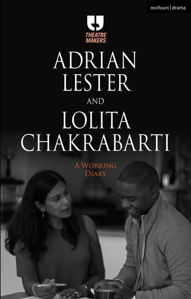 Produktbild: Adrian Lester and Lolita Chakrabarti: A Working Diary