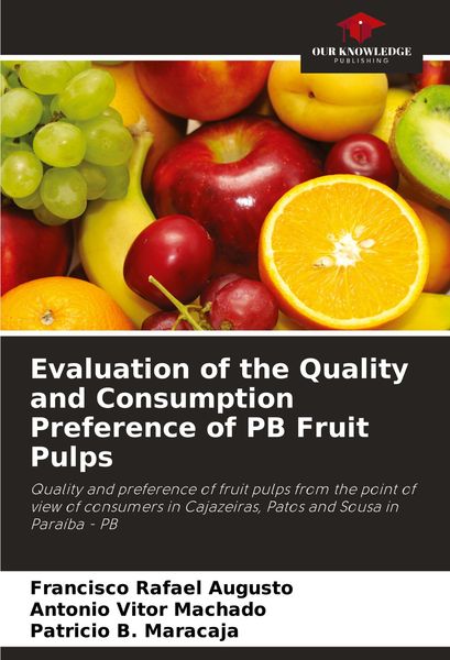 Produktbild: Evaluation of the Quality and Consumption Preference of PB Fruit Pulps
