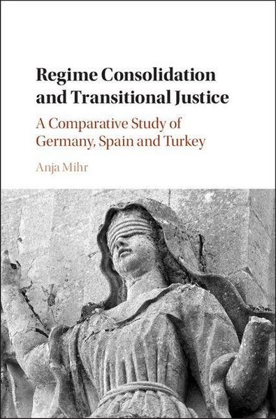 Produktbild: Regime Consolidation and Transitional Justice