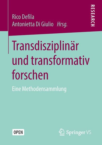 Transdisziplinär und transformativ forschen, Taschenbuch von , Springer Fachmedien Wiesbaden GmbH, 9783658215293