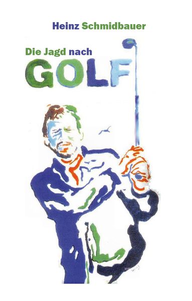 Produktbild: Die Jagd nach Golf